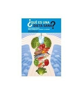 ¿Qué es una dieta sana?Soluciones para dolor y fatiga. 